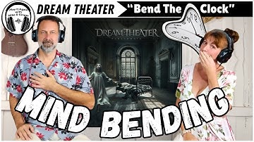 TIME FLIES! Mike & Ginger React to BEND THE CLOCK by DREAM THEATER