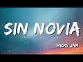 Nicky Jam Sin Novia Letra Lyrics Nicky Jam Sin Novia Letra Lyrics