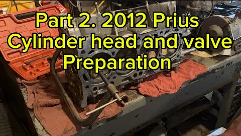Part 2. 2012 Prius How to lap/ grind valves, replacing valve seals, and check for deck warpage.