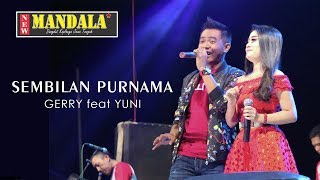 Sembilan Purnama - Gerry Mahesa ft. Yuni Arinda (New Mandala)