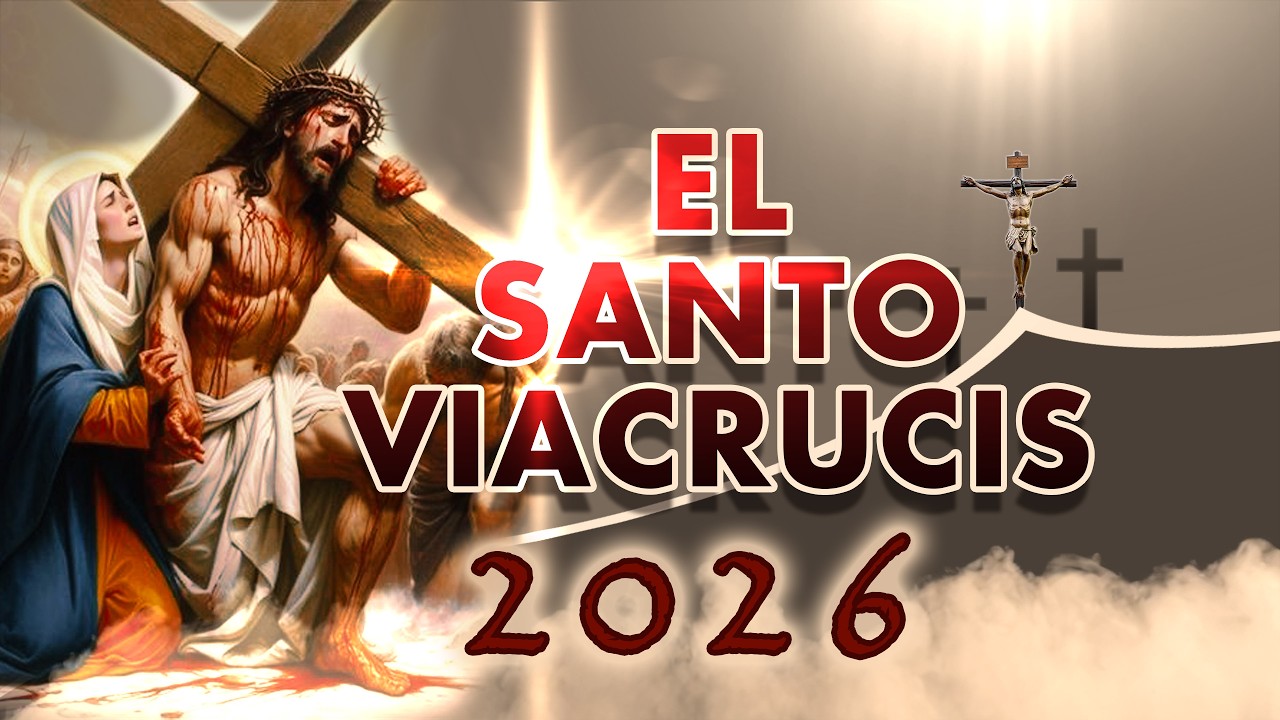 VIA CRUCIS 2026 Con Letra (Crucifixión de Jesús) Meditado