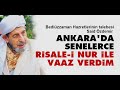 Ankara&#39;da senelerce Risale-i Nur ile vaaz verdim | Said Özdemir