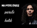 Hatik - Ma petite Etoile (paroles) Parole MiX