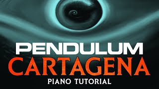 Pendulum - Cartagena | Piano Tutorial
