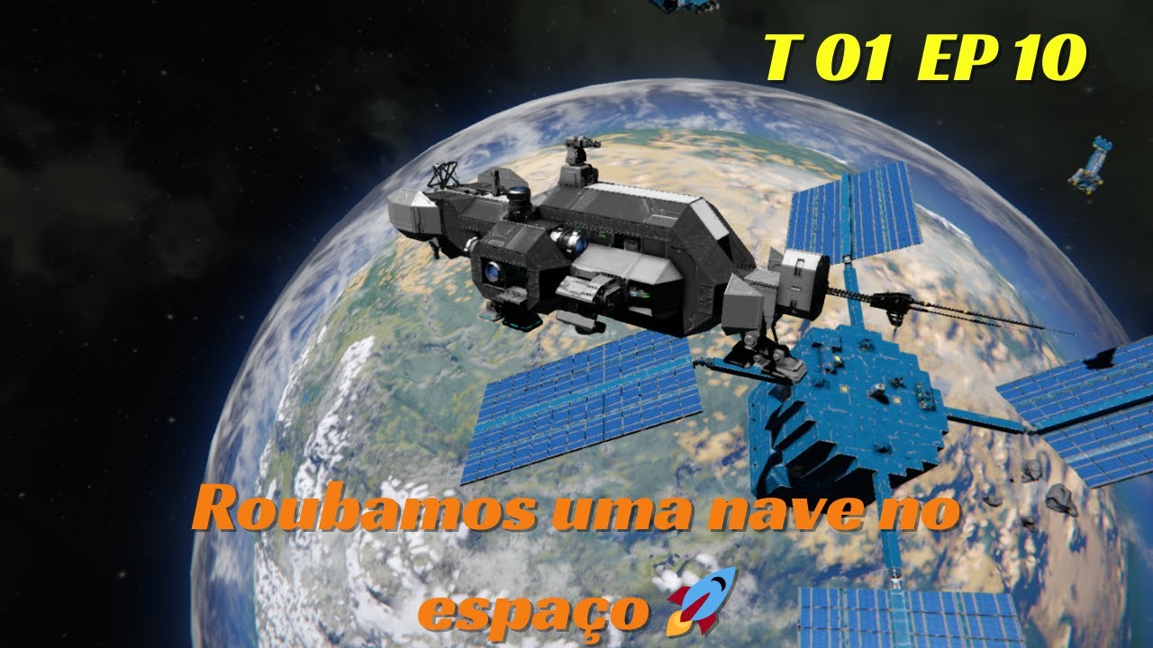 Roubamos uma nave no espaço 🚀 Space Engineers EP 09 T01 PT BR - YouTube