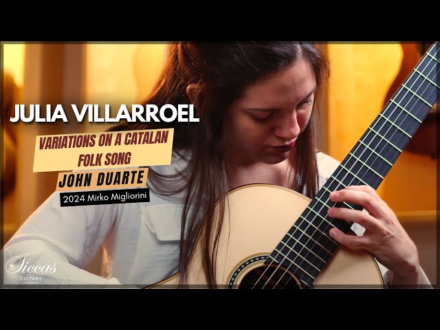 Julia Villarroel plays Variations on a Catalan Folk Song by John Duarte on a 2024 Mirko Migliorini
