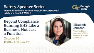 Famous Beyond Compliance: Georgia Tech Safety Speaker Series Net Worth