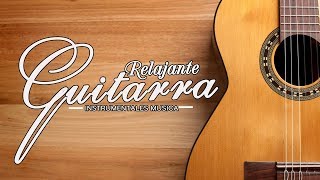 Las 50 Melodias Mas Romanticas Instrumentales ???? Música Relajante y Romántica para Guitarra suave