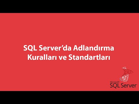 SQL Server’da Adlandırma Kuralları ve Standartları