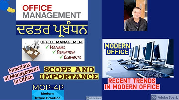 Office Management-: Functions,Importance & Scope of Office Management,Recent Trends in Office MOP-4P