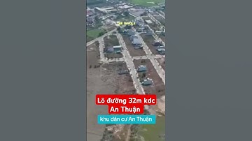 Chủ cần bán 1 lô đường 32m kdc An Thuận.#batdongsan .#sanbaytansonnhat