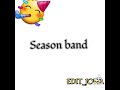 Season band