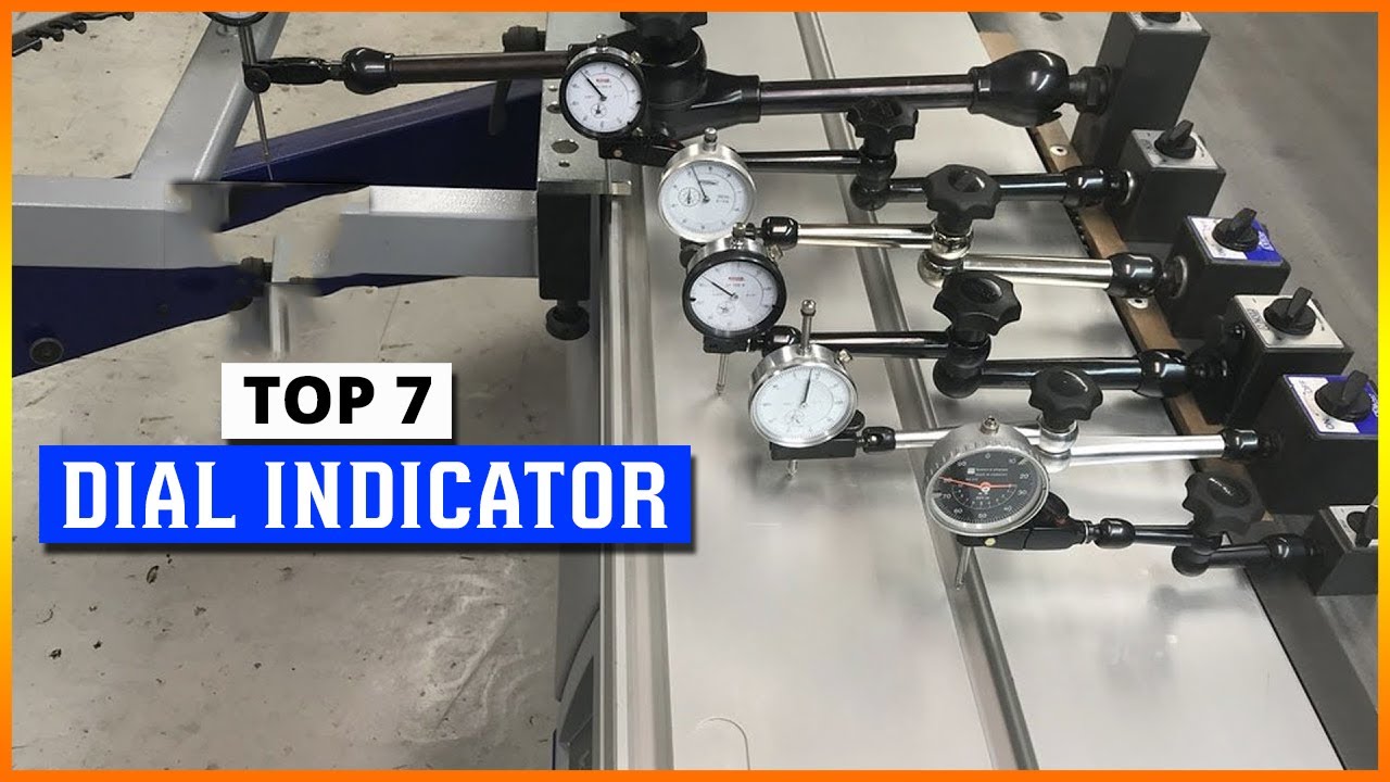 Top 7 Best Dial Indicator Reviews 2024 YouTube