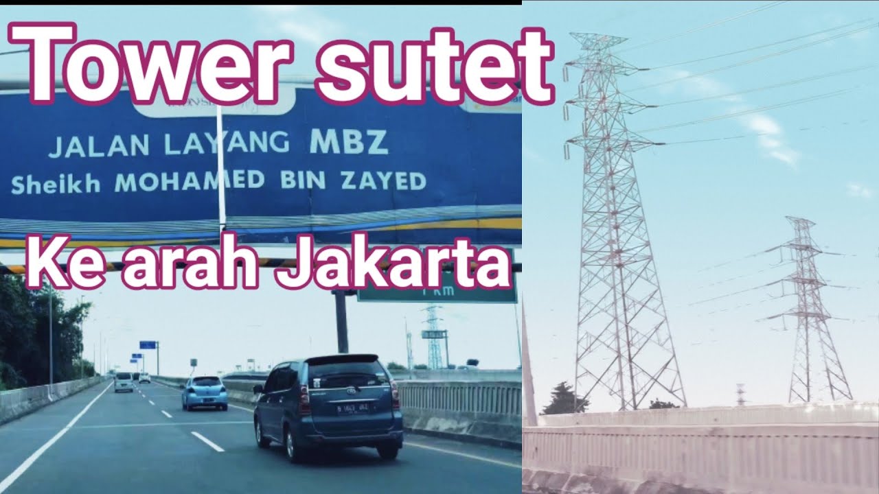 Tower Sutet di Jalan Layang MBZ ke Arah Jakarta | Part 2