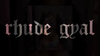 rhude gyal - jeleel! (slowed + reverb)