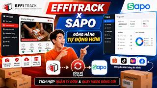 Effitrack Đã Tích Hợp Trên App Sapo | Hướng Dẫn Sử Dụng Chi Tiết screenshot 3