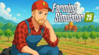 картинка: В ОЖИДАНИИ КОГДА ВЫРАСТИТ ЛЕС, ЗАНИМАЮСЬ НОВЫМИ ПОЛЯМИ. Farming Simulator 25