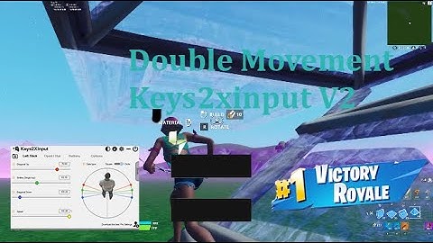 How To Get Double Movement 2.0 In Fortnite Chapter 3 (Keys2xInput how to)