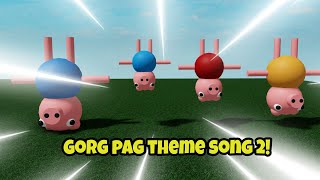 Piggy - Gorg Pag Theme Song 2 - Funny
