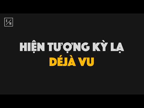 Video: Các Loại Hiệu ứng Déjà Vu