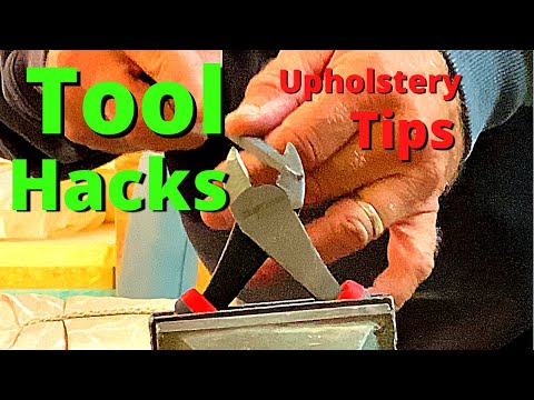 Tool Hacks  Upholstery Tips 