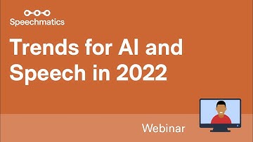 Webinar | Trends for AI and Speech in 2021