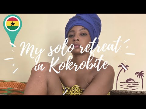 Africa Travel Diaries-My solo retreat in Kokrobite, Greater Accra