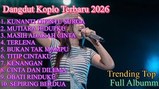 Dangdut Koplo Terbaru 2026 | Full Album | Dangdut Santai Viral Tiktokk