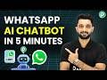 I Built a Smart WhatsApp AI Chatbot in 5 Minutes (Step-by-Step)