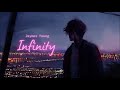 Vietsub  infinity  jaymes young  nhc hot tiktok  lyrics