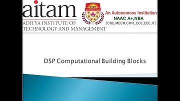 DSP Computational Building Blocks (continuation)