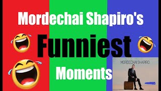 MORDECHAI SHAPIRO'S FUNNIEST MOMENTS! | Everything Jewish