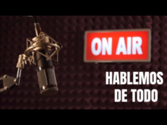 HABLEMOS DE TODO 17.04.2026