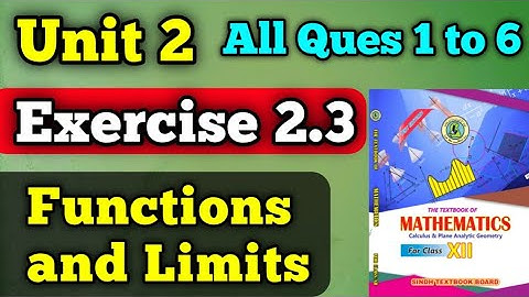 Exercise 2.3 unit 2 functions and limits class 12 new mathematics book | part 1 exercise 2.3 chp 12