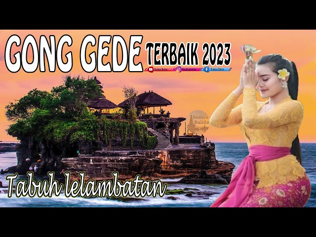 🔴Gong Gede Dewa Yadnya Tanpa Iklan 2 Jam Nonstop II Tabuh Lelambatan class=