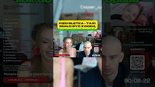 Kizo Bletka Taxi #łatwogang #doda #cancerfighters #kizo #bletka