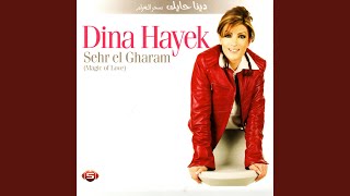 Sehr el Gharam - Dina Hayek