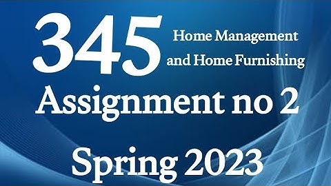 AIOU Code 345 Solved Assignment No.2 Spring 2023 #aiou #aiousolveassignments