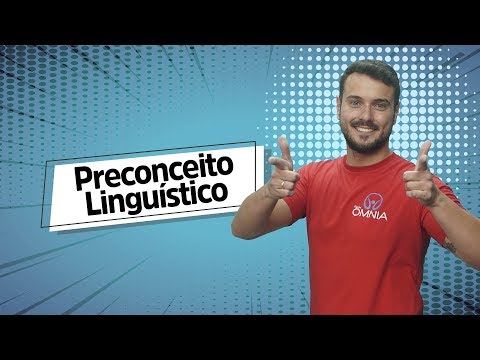 Vídeo: O que é linguagem preconceituosa?