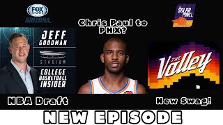 NBA Draft w/ Jeff Goodman and CHRIS PAUL TRADE