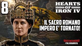 IMPERO PROCLAMATO! ... e il Mondo ci Dichiara Guerra - Ep.8 | HOI4 - SACRO ROMANO IMPERO screenshot 1