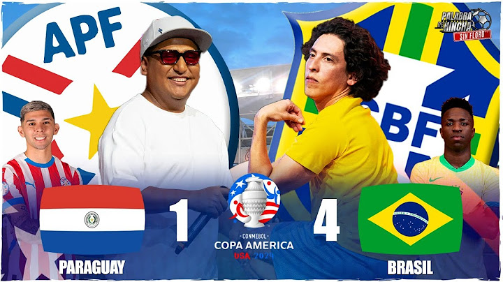 ¡COPA AMÉRICA 2024! PARAGUAY 1 - 4 BRASIL | PALABRA DE HINCHA