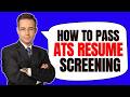 How to Pass ATS Resume Screening