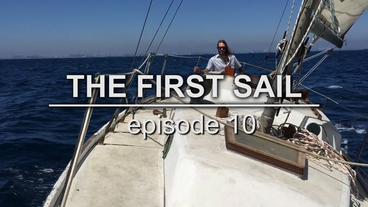 Sailing Vessel Triteia - The First Sail - Episode 10 - Sailing off the coast of California