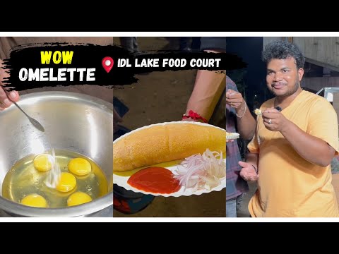 Wow omelette || WOW Fluffy Omelette || IDL Lake Street Food || Hyderabad