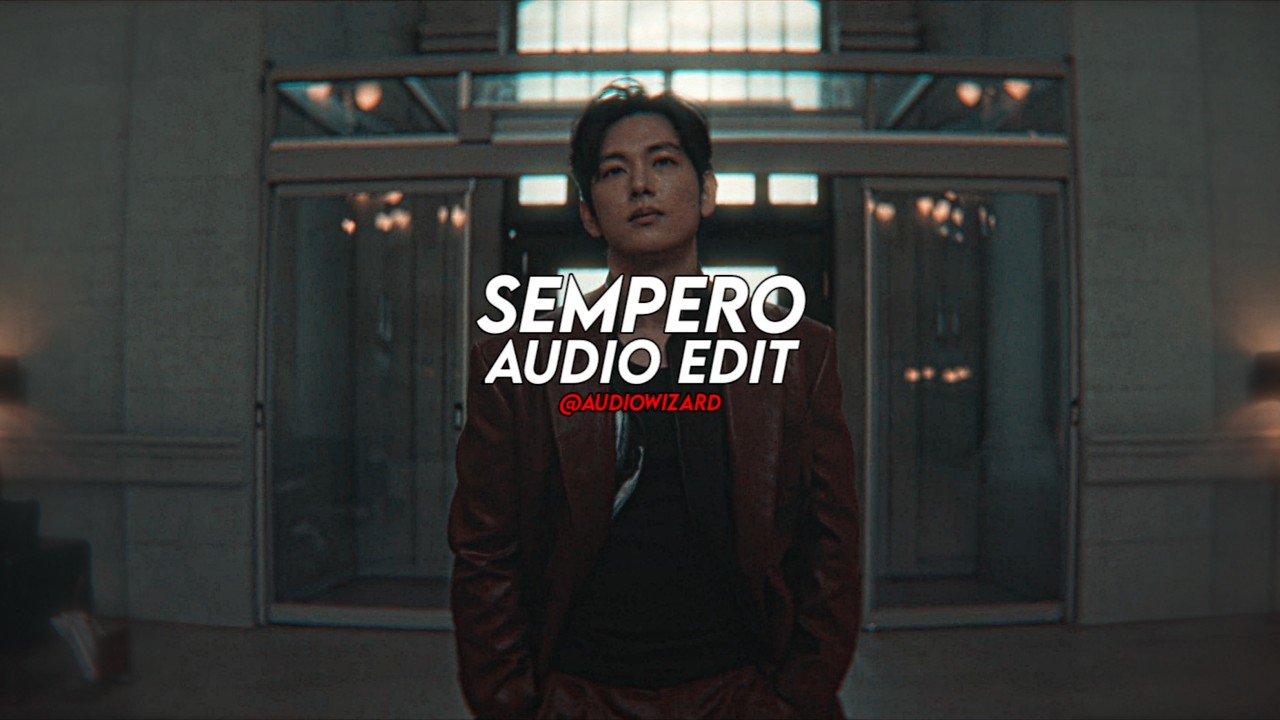 Sempero - (Slowed) - QMIR | (Edit Audio) | Prod.AudioWizard