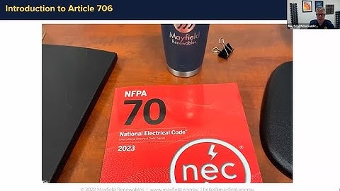 Ask Mayfield Anything: 2023 NEC - Section 706: Notable ESS Changes