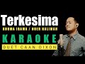TERKESIMA (Rhoma Irama/Noer Halimah) Karaoke duet cowok || CaAn Dixon