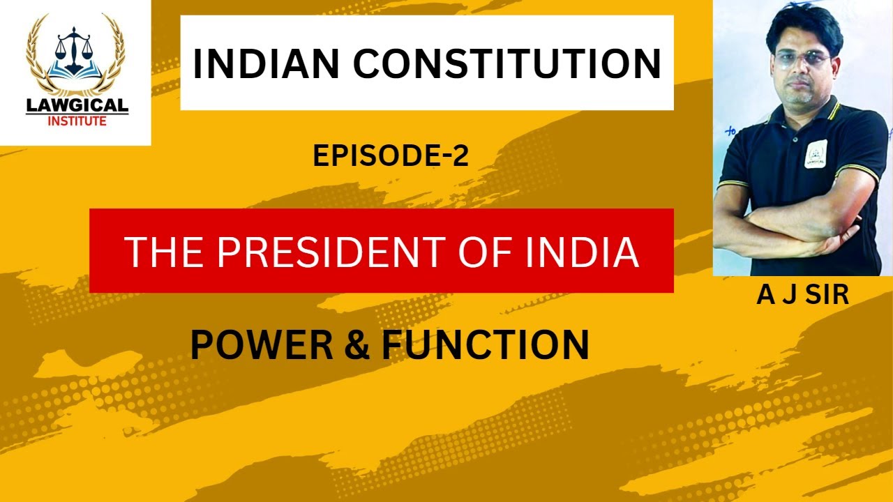 POWERS & FUNCTIONS OF THE PRESIDENT YouTube