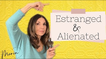 Estranged and Alienated (Feeling Disconnected and Lonely) | Ep.127